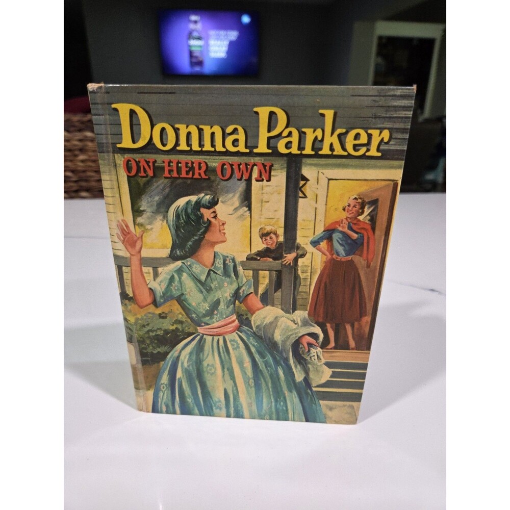 Donna Parker On Her Own by Marcia Martin, Vintage Hardcover, 1957 B17